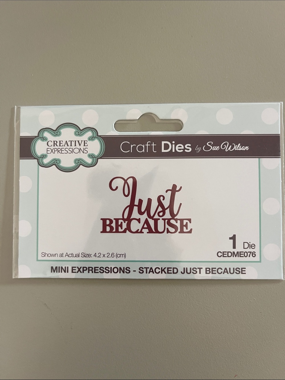 CREATIVE EXPRESSIONS stacked Craft Die "Just Because" by Sue Wilson